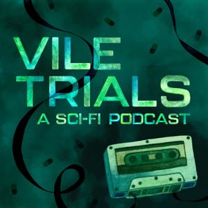 Vile Trials