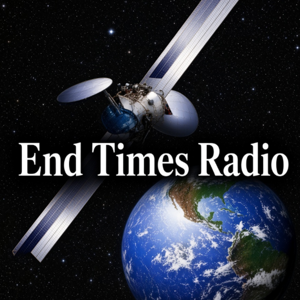 End Times Radio