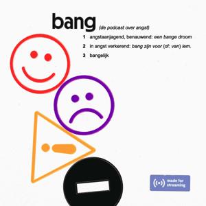 Bang, de podcast over angst