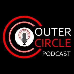 Outer Circle Podcast