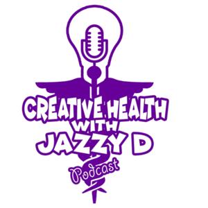 Creative health with jazzy D