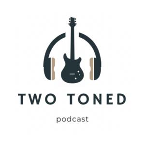 Two Toned Podcast