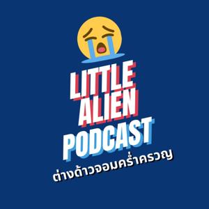 LITTLE ALIEN PODCAST