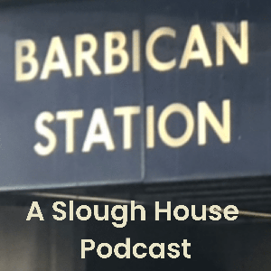 Barbican Station - A Slow Horses Podcast