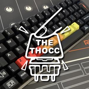 The Thocc - Talking about the mechanical keyboard hobby