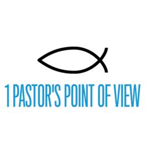 1 Pastor's Point of View