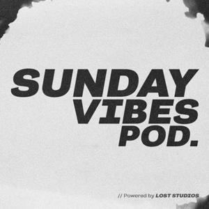 Sunday Vibes Podcast