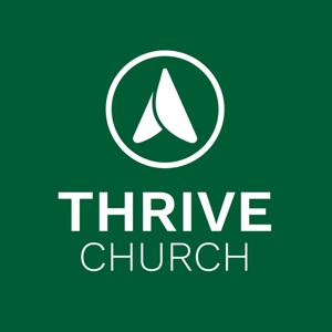 Thrive Church | Sunday Messages