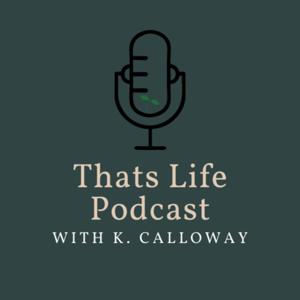 Thats Life Podcast