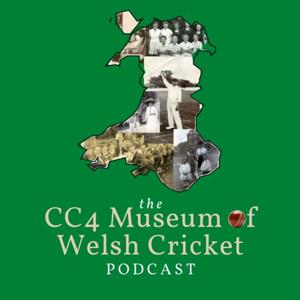 CC4 Museum of Welsh Cricket Podcast