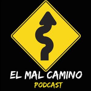 El mal camino podcast