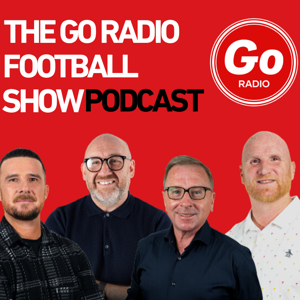 The Go Radio Football Show Podcast by thegoradiofootballshow