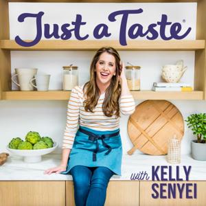 The Just a Taste Podcast with Kelly Senyei