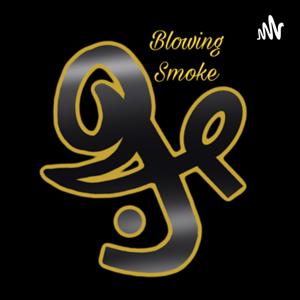 Blowing Smoke