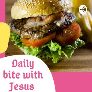 Daily Bite With JESUS