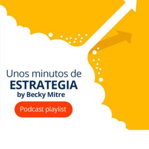 Unos minutos de estrategia con Becky Mitre