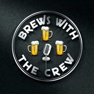 Brews With The Crew