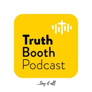 Truth Booth Podcast