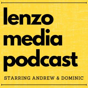 Lenzo Media Podcast