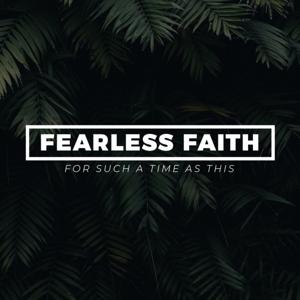 Fearless Faith