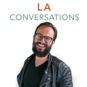 LA Conversations: Exploring art, culture, craft, and entertainment in the city of Los Angeles