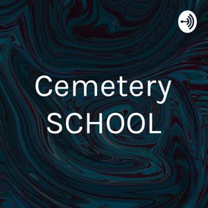 Cemetery SCHOOL