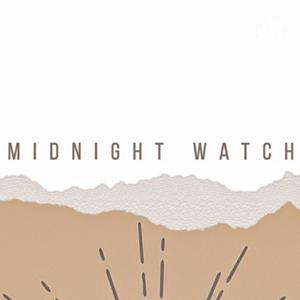 Midnight watch