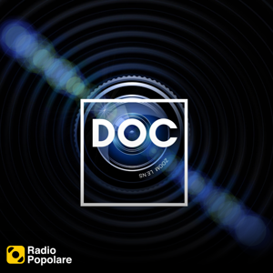 DOC – Tratti da una storia vera by Radio Popolare