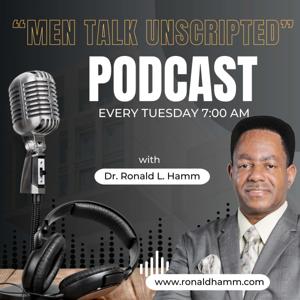 Real Men Real Talk "Unscripted" Podcast