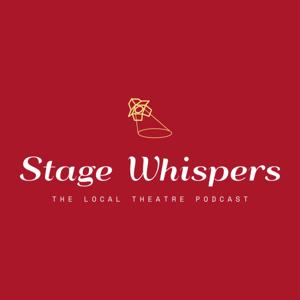 Stage Whispers