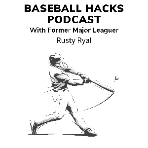 Baseball Hacks Podcast