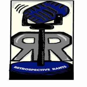 Retrospective Rants