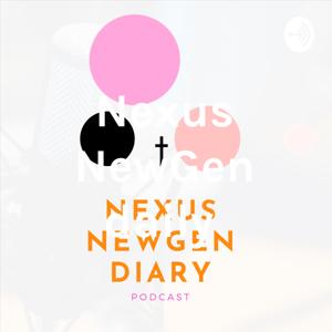 Nexus NewGen diary