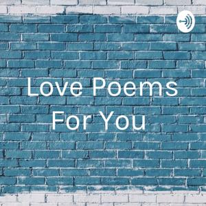 Love Poems For You ❤ by Lucky