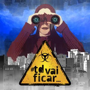 #TdVaiFicar...