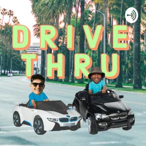 Drive Thru Podcast