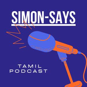 Simon Says🎙️- Tamil Podcast