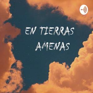 En tierras amenas