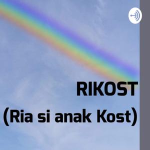 RIKOST (RIA SI ANAK KOST)