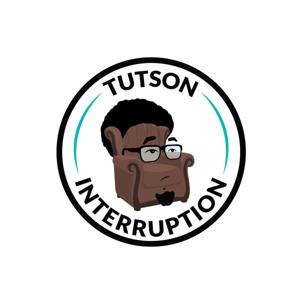 Tutson Interruption