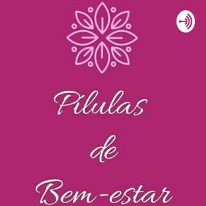 Pílulas de BEM-ESTAR