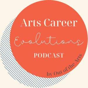 Arts Career Evolutions