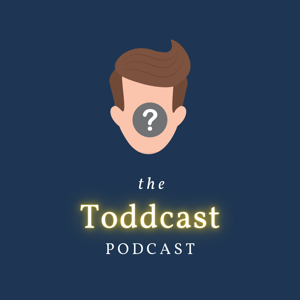 The Toddcast Podcast