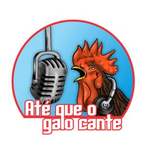 ATÉ QUE O GALO CANTE