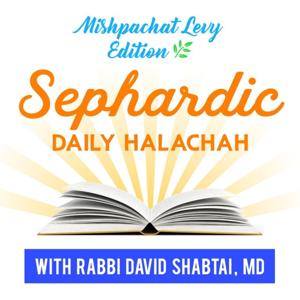 Sephardic Daily Halachah by JewishPodcasts.fm