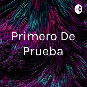 Primero De Prueba