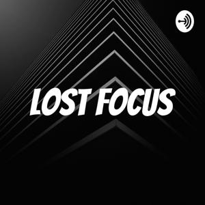Lost Focus