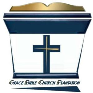 Grace Bible Church Plantation Podcast