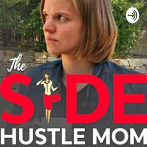 Side Hustle Mom