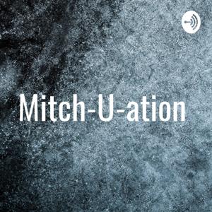 Mitch-U-ation